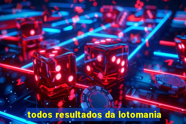 todos resultados da lotomania